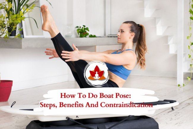 Boat Pose Guide: How to Do It, Benefits & Who Should Avoid It