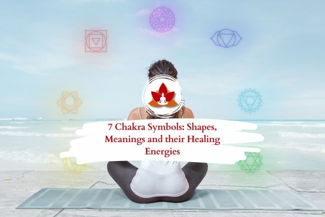 7 Chakra Symbols and Their Energies: What They Mean & How They Heal