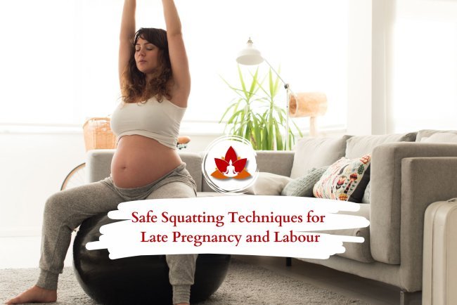 How to Squat Safely in Late Pregnancy & Labor: Expert Tips