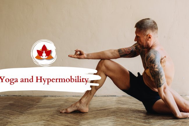 Hypermobility and Yoga: What You Need to Know