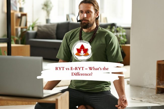 RYT vs E-RYT: What’s the Difference and What You Need to Know