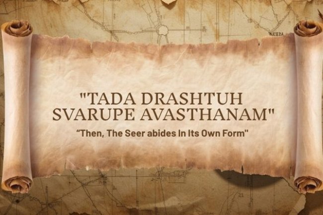 Yoga Sutra 1.3: Tada drastuh svarupe vasthanam