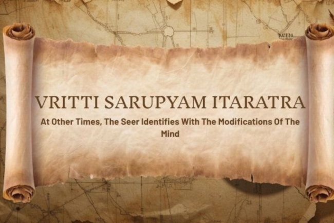 Yoga Sutra 1.4: Vritti Sarupyam Itaratra