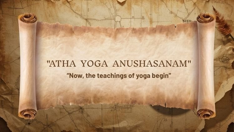 Yoga Sutra 1.1: Atha Yoga Anushasanam