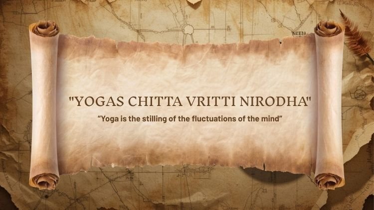 Yoga Sutra 1.2: Yogas Chitta Vritti Nirodha