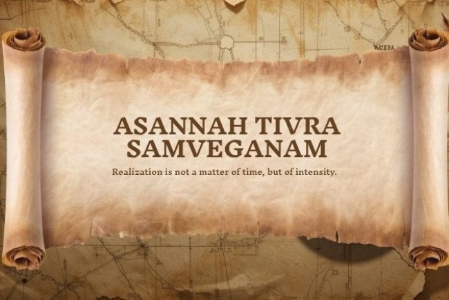 Yoga Sutra 1.21: Asannah Tivra Samveganam