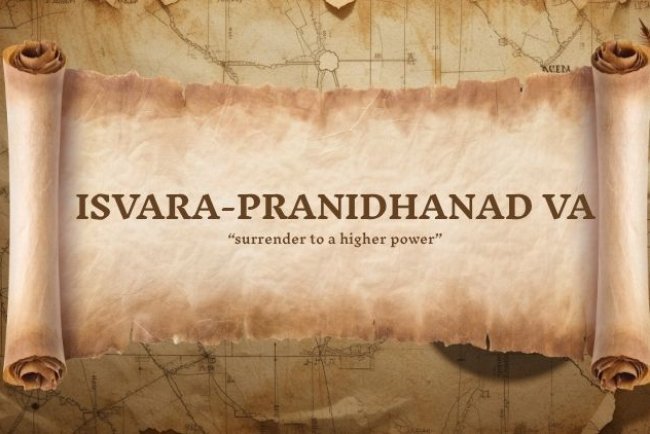 Yoga Sutra 1.23: Isvara-pranidhanad va