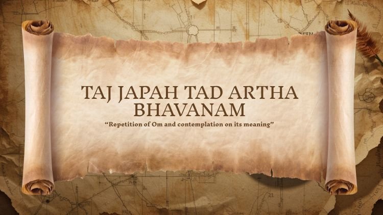 Yoga Sutra 1.28: Taj japah Tad artha bhavanam
